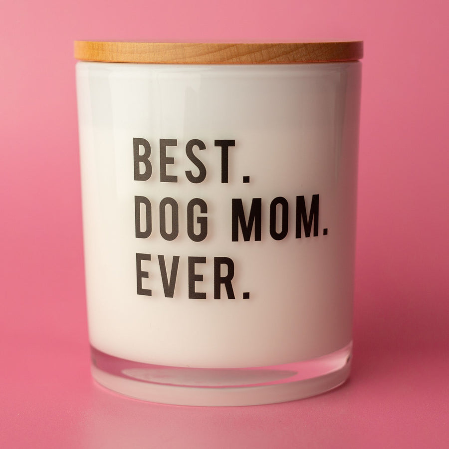 BEST DOG MOM EVER CANDLE