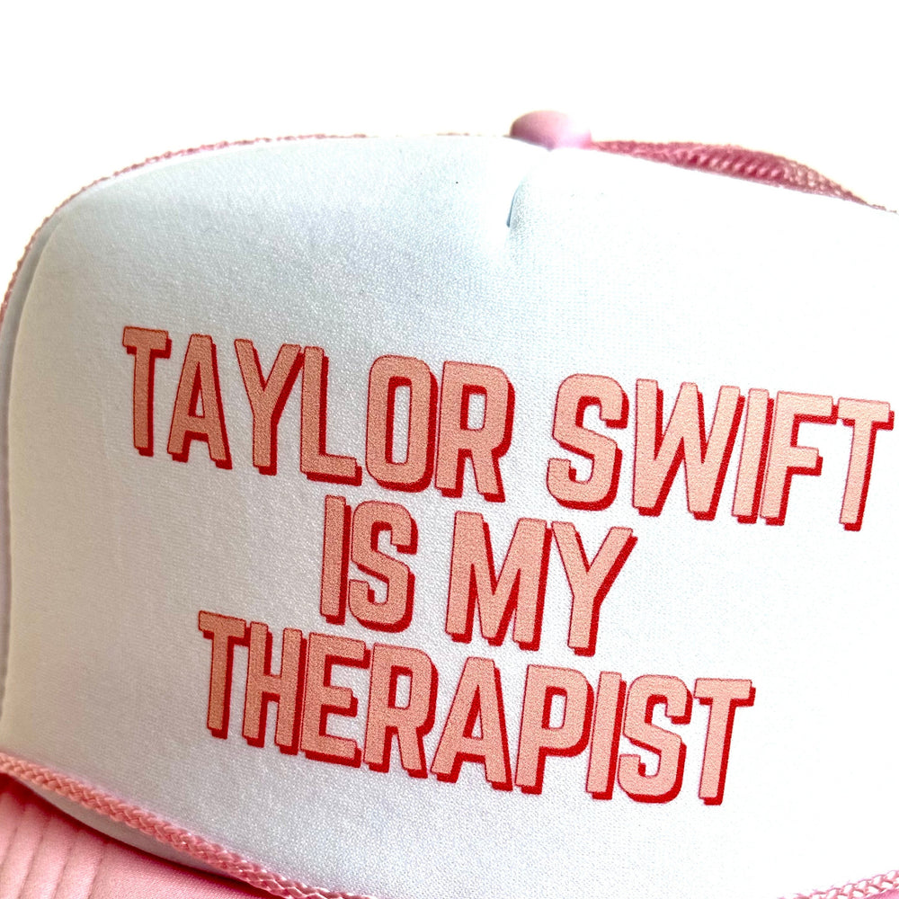 TAYLOR SWIFT IS MY THERAPIST TRUCKER HAT