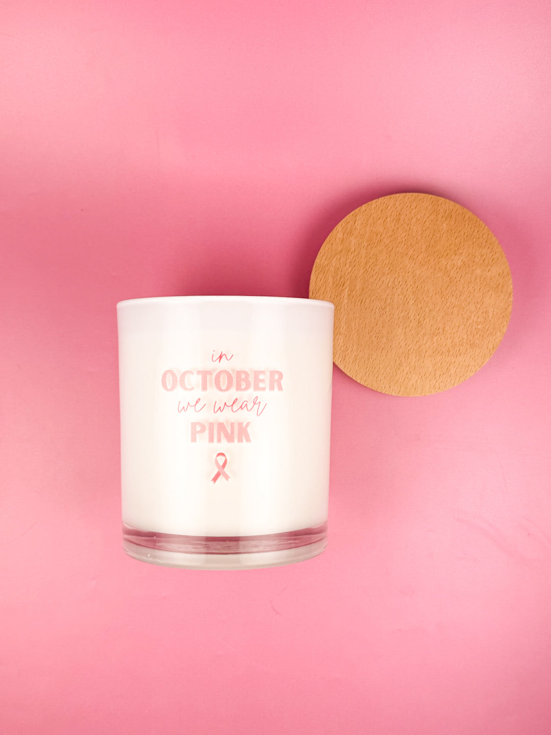 IN OCTOBER WE WEAR PINK- BREAST CANCER CANDLE