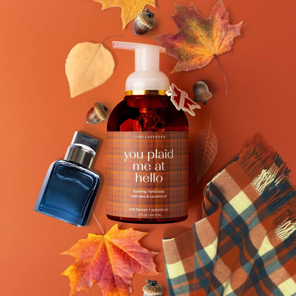 YOU PLAID ME AT HELLO FOAMING HAND SOAP