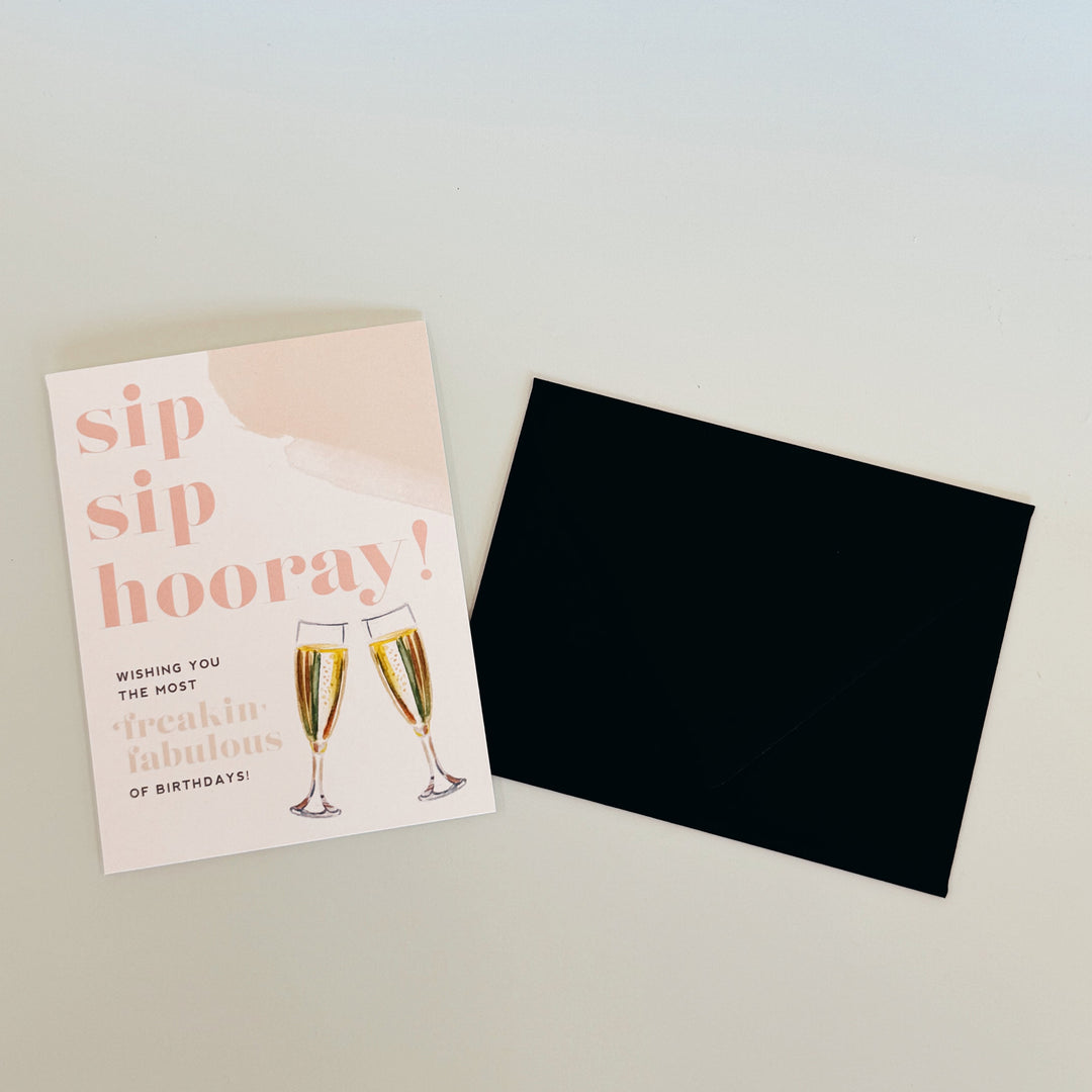 SIP SIP HOORAY BIRTHDAY GREETING CARD