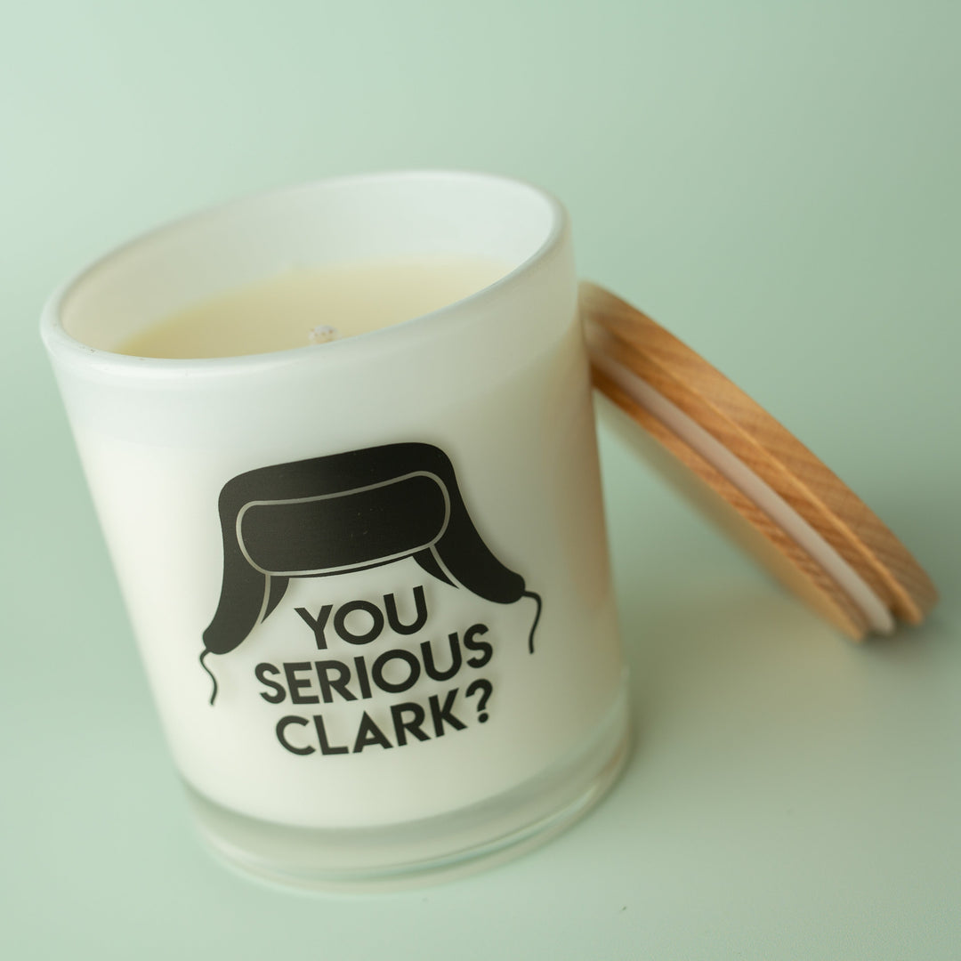 YOU SERIOUS CLARK? PRINTED CANDLE
