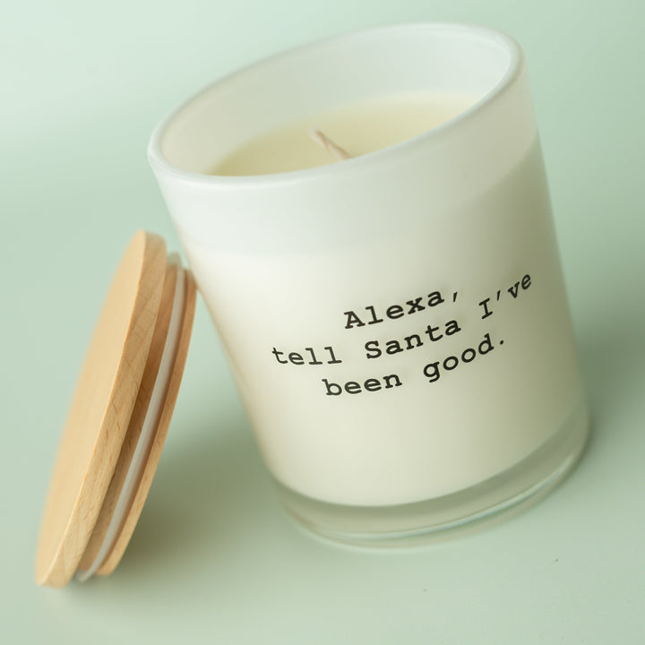 ALEXA, TELL SANTA I'VE BEEN GOOD PRINTED CANDLE