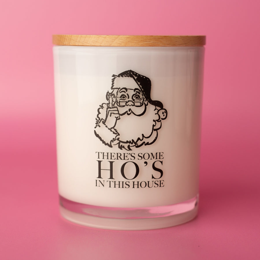 HO’S IN THIS HOUSE CANDLE