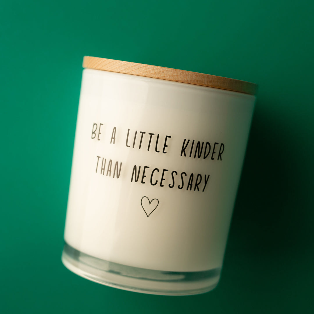 BE A LITTLE KINDER PRINTED CANDLE