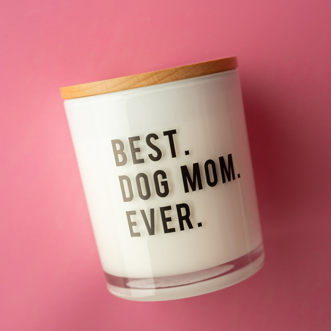 BEST DOG MOM EVER CANDLE