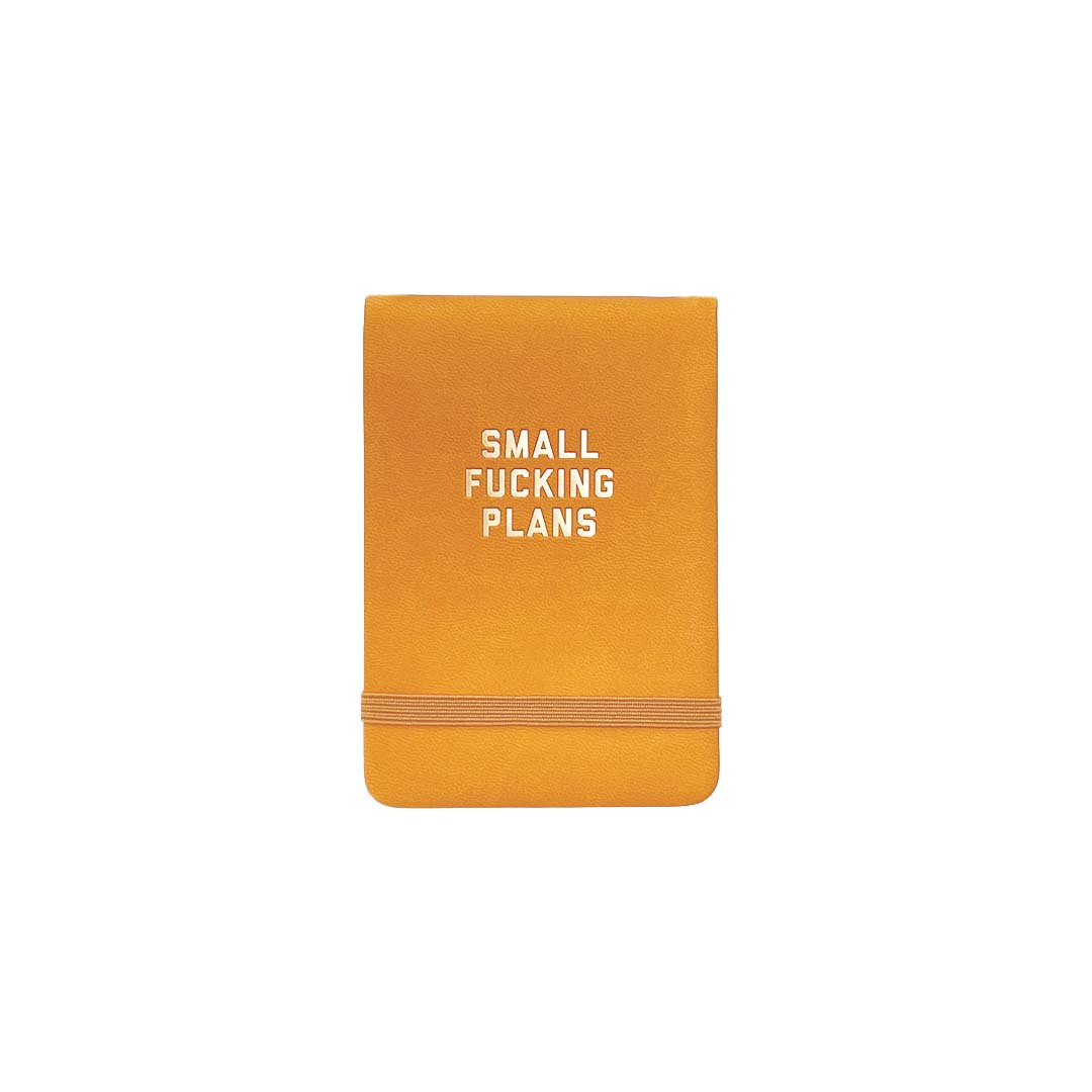 SMALL FUCKING PLANS POCKET JOURNAL